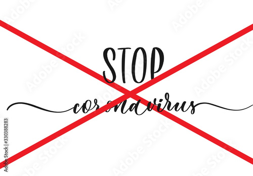 Stop CoronaVirus lettering inscription.