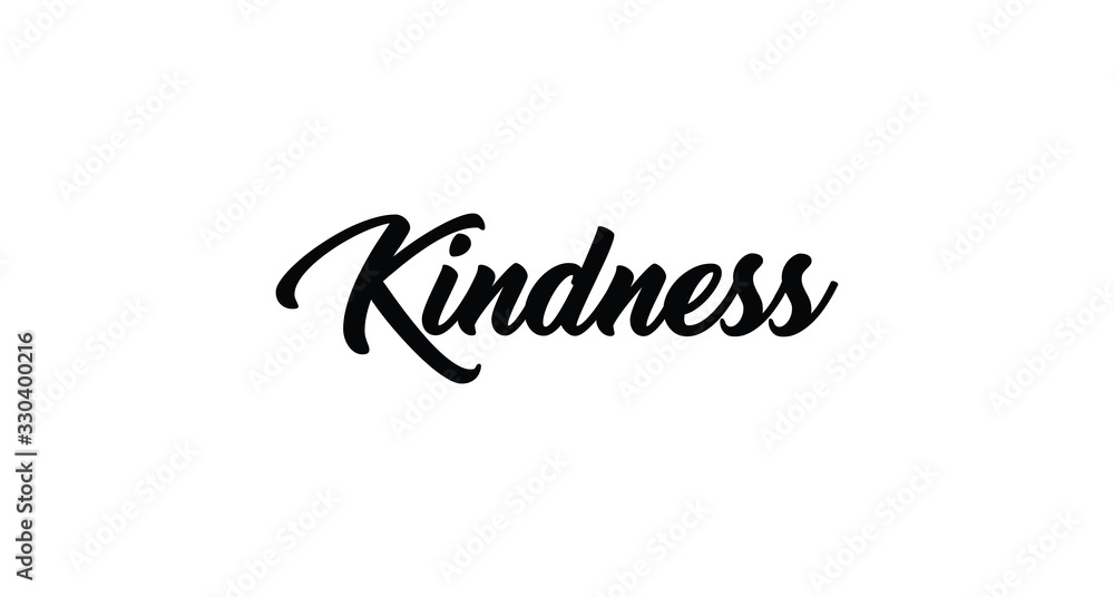 Kindness lettering sign. Hand drawn style tipography for banners, badges, postcard, t-shirt, prints, posters.