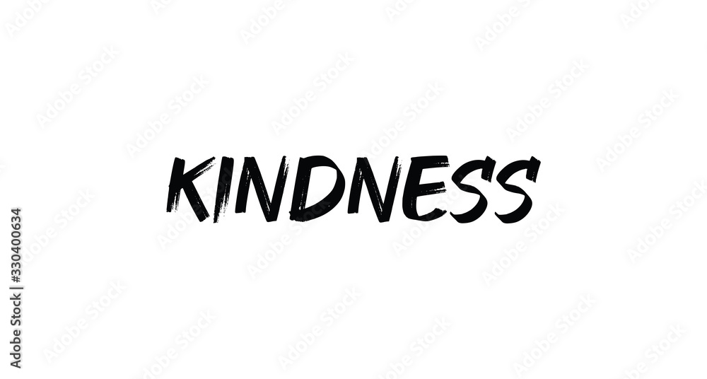 Kindness lettering sign. Hand drawn style tipography for banners, badges, postcard, t-shirt, prints, posters.
