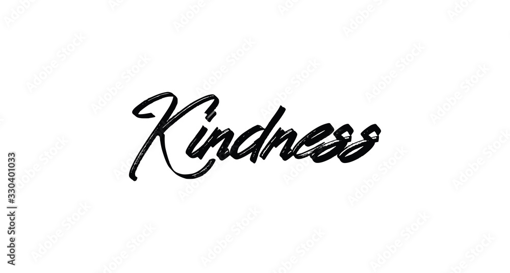Kindness lettering sign. Hand drawn style tipography for banners, badges, postcard, t-shirt, prints, posters. Kindness lettering sign. Hand drawn style tipography for banners, badges, postcard, t-shirt, prints, posters.
