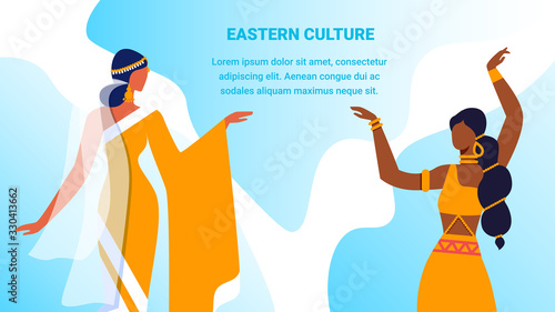 Eastern Culture Horizontal Banner. Couple of Young Girls in Beautiful Arabic and Indian Dresses and Jewelry Dancing with Hands Up. Artist Hobby, Performance, Show. Cartoon Flat Vector Illustration