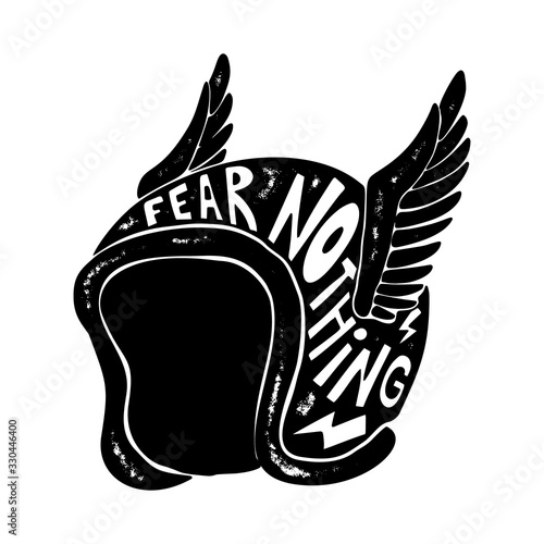 Fear nothing. Hand drawn winged racer helmet with lettering. Design element for logo, label, sign, poster, t shirt. Vector illustration