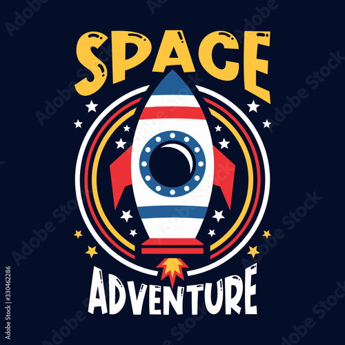 Space Adventure T-shirt design typography with Rocket Illustration, good for poster, print and other uses.