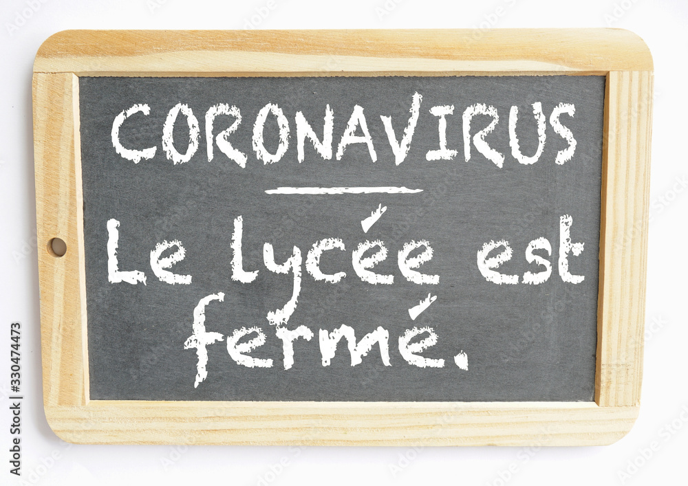 Fototapeta premium coronavirus lycée fermé ardoise