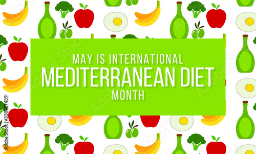 Vector illustration on the theme of International Mediterranean diet Month observed every year during May.