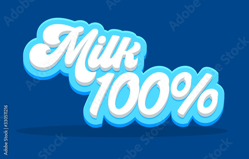 100 Percent Milk Typography on Blue Background. Bio Drink Banner, Icon or Sign. Healthy Organic Eco Food Badge, Tag for Packaging Design. Lettering Template for Flyer or Brochure. Vector Illustration