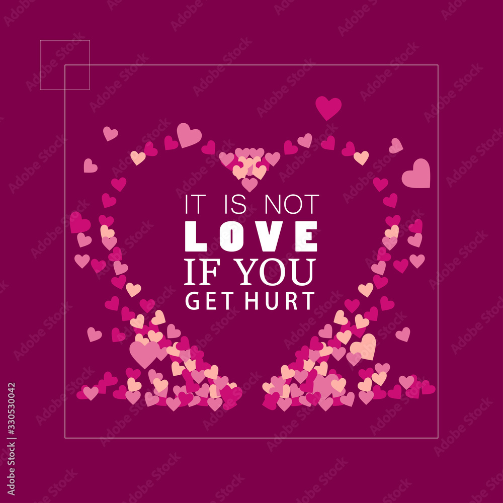 Fototapeta premium it is not love if you get heart