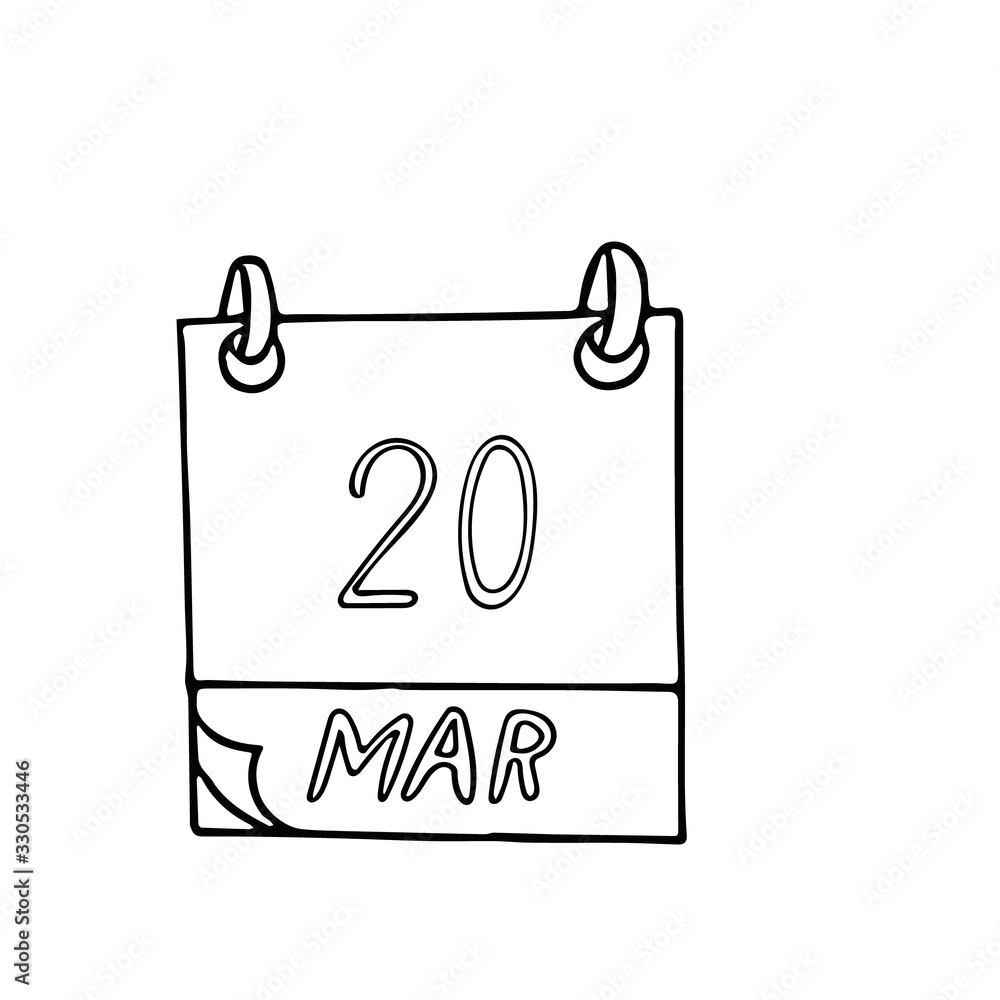 calendar hand drawn in doodle style. March 20. day, date. icon, sticker, element calendar hand drawn in doodle style. March 20. day, date. icon, sticker, element