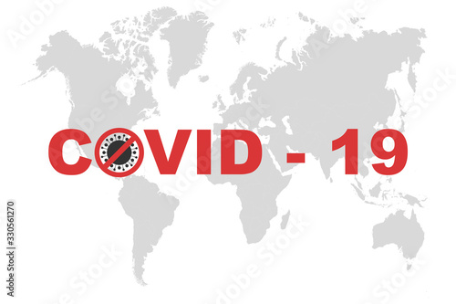 Stop COVID-19 concept red world map with stop covid-19 sign vector illustration. COVID-19 prevention design background