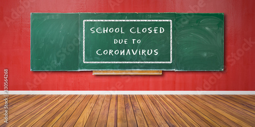 School closed due to Coronavirus Text at green chalkboard, blackboard texture with copy space hangs on red grunge wall and wooden floor 3D-Illustration