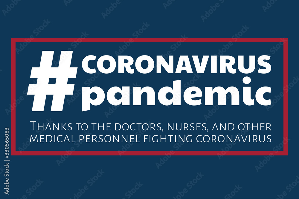 Fototapeta premium Appreciation for Healthcare Workers fighting Novel Coronavirus COVID-19, Chinese virus or 2019-nCoV. Template for background, banner, poster with text inscription. Vector EPS10 illustration
