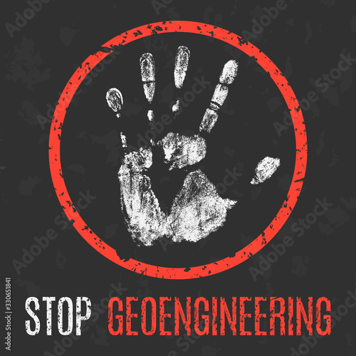 Vector illustration. Global problems of humanity. Stop geoengineering.