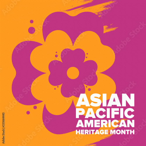 Asian Pacific American Heritage Month. Celebrated in May. It celebrates the culture, traditions and history of Asian Americans and Pacific Islanders in the United States. Poster, card, banner. Vector
