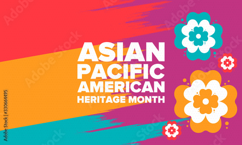 Asian Pacific American Heritage Month. Celebrated in May. It celebrates the culture, traditions and history of Asian Americans and Pacific Islanders in the United States. Poster, card, banner. Vector