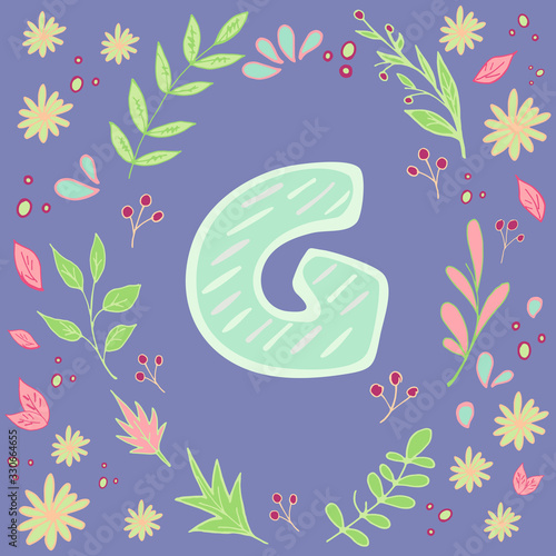 G letter. Handwritten english letter with stripes. Floral frame around. Pattern with leaves,berries and flowers. Cute card template. Hand drawn style design element. Vector illustration.Trendy colors