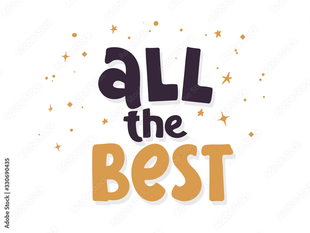 Hand drawn lettering wishes all the best for print, card, poster. We