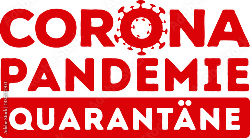 Corona virus Pandemie Quarantäne