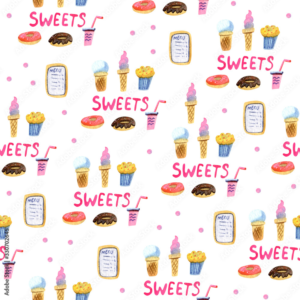 Watercolor seamless pattern with sweets lettering  and sweet food on white background. An ice cream, a cupcake and donuts. Great print for fabric, wrapping papers, wallpapers, covers. 