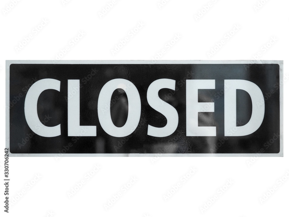 Closed sign isolated over white Closed sign isolated over white