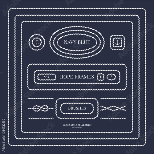 Nautical rope frames and bordes set. Yacht style design. Vintage decorative elements. Template for prints, cards, fabrics, covers, flyers, menus, banners, posters and placard. Vector illustration. 