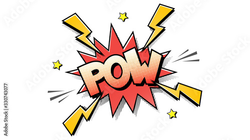 Pow expression text on a Comic speech bubble. Stars, lightning with halftone. Vector illustration of a bright and dynamic cartoonish image in retro pop art style isolated on white background
