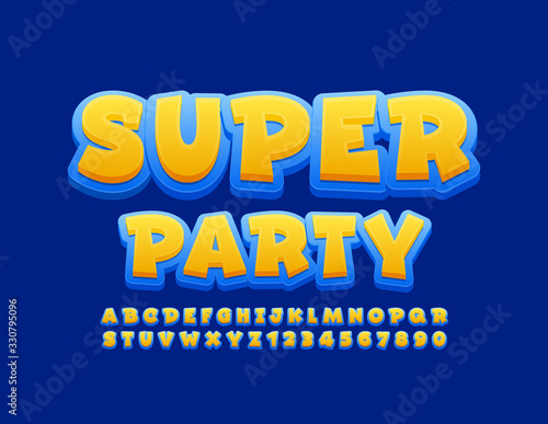 Vector bright banner Super Party, Yellow and Blue trendy Font. Playful Alphabet Letters and Numbers