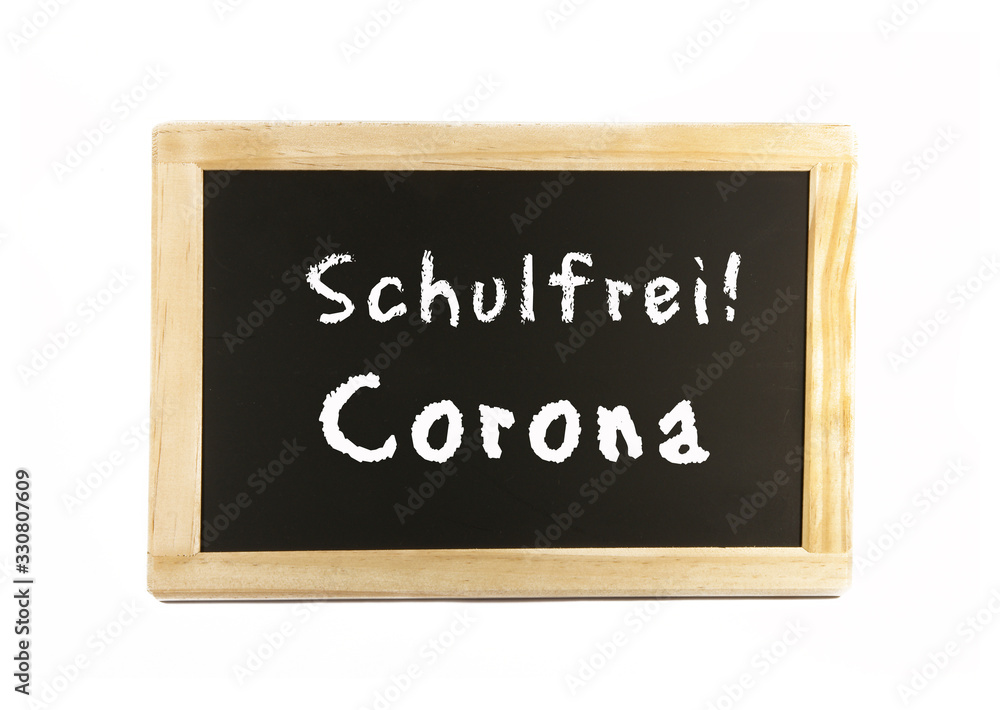 no schooling, schulfrei, Corona, blackboard with text no schooling, schulfrei, Corona, blackboard with text