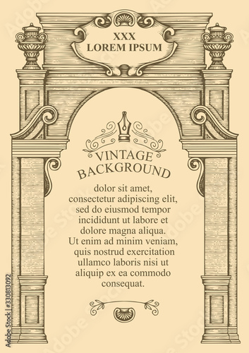 Vector background or frame for a diploma or certificate in the form of the facade of an old building. Hand drawn illustration with an architectural construction and place for text in vintage style