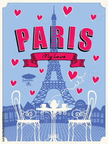 Vector banner or menu for Parisian street cafe with table and chairs for two in retro style on the background of Eiffel Tower. Romantic cartoon illustration with french landscape and hearts