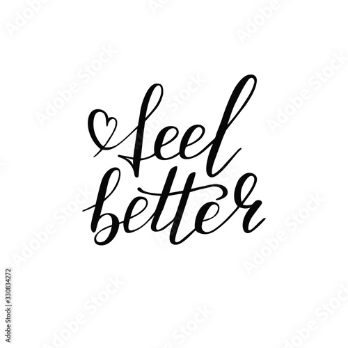 Hand lettering feel better positive 