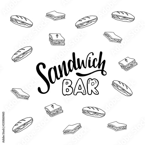 Sandwich bar - hand written sign for signboard, logotype. Can be used in food court and fast food.   Vector stock illustration with doodle isolated on white background. EPS10