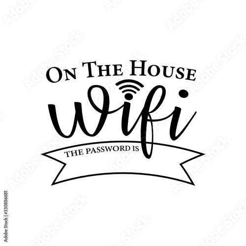 On the house wifi password