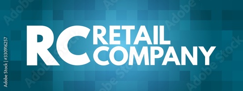 RC - Retail Company acronym, business concept background
