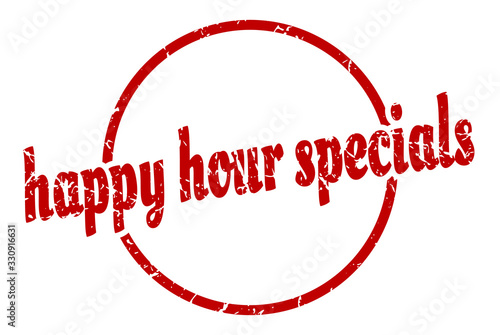 happy hour specials sign. happy hour specials round vintage grunge stamp. happy hour specials