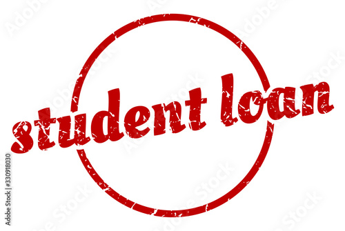 student loan sign. student loan round vintage grunge stamp. student loan