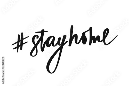 Stay home phrase on white background. #stayhome