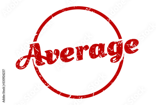 average sign. average round vintage grunge stamp. average