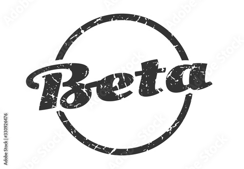 beta sign. beta round vintage grunge stamp. beta