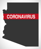Arizona USA federal state map with Coronavirus warning illustration