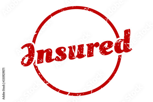 insured sign. insured round vintage grunge stamp. insured