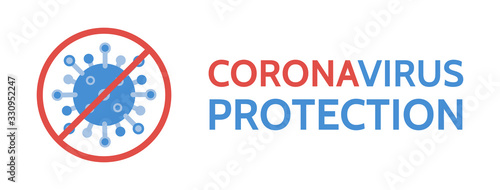 Coronavirus stop banner. Novel Coronavirus 2019-nCoV. Corona virus protection. Virus Covid 19-NCP. Danger virus isolated on white background. Stop corona virus concept. Vector illustration
