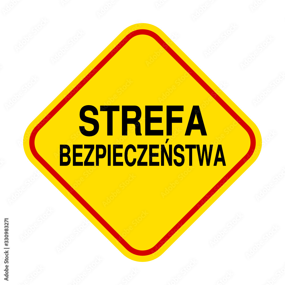 znak strefa bezpieczeństwa znak strefa bezpieczeństwa