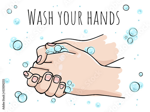 Poster calling to wash your hands. Hands in soapy foam.