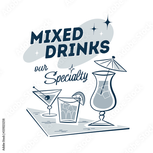 Vintage style clip art - Mid-century sign - Mixed Drinks Our Specialty - Vector. photo