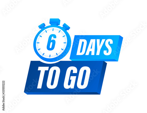 6 Days to go. Countdown timer. Clock icon. Time icon. Count time sale. Vector stock illustration.