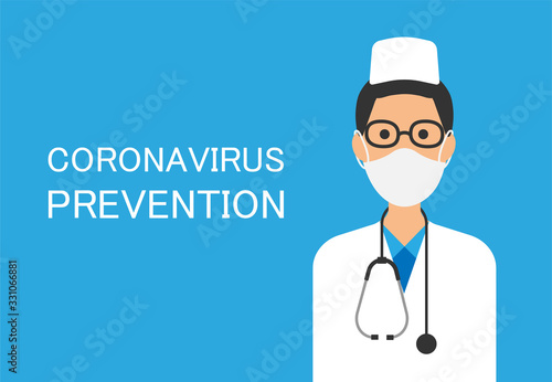 Doctor with a medical mask or respirator on his face. 2019 nCoV or stop Coronavirus concept banner. Virus wuhan from China. Prevention dangerous virus vector illustration. 