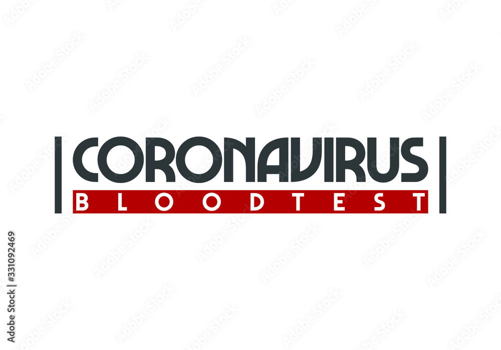Coronavirus blood test word mark logo, Coronavirus (Covid-19). Stop Coronavirus