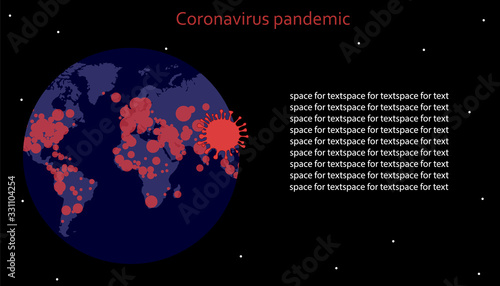 Coronavirus pandemic (covid-19). Vector illustration of the spread of the virus on a world map of the Earth. Global catastrophe and crisis.