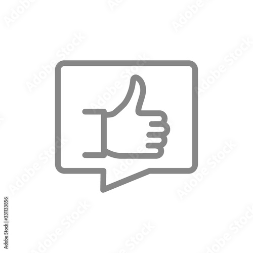 Speech bubble with a thumb up line icon. Positive feedback, customer review, rating symbol