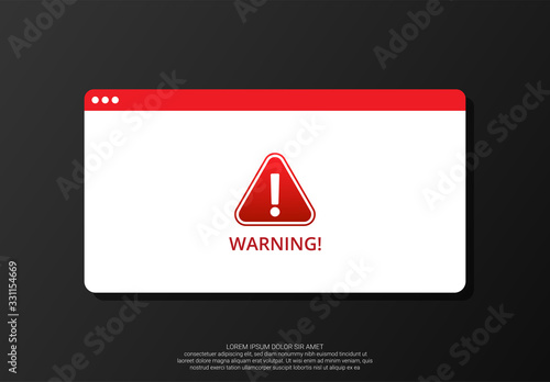 Attention warning alert sign with exclamation mark concept. warning popup on browser design. vector illustration